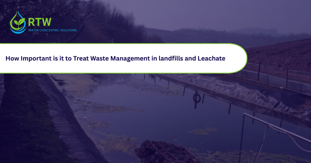 Treat Waste Management in Landfills and Leachate