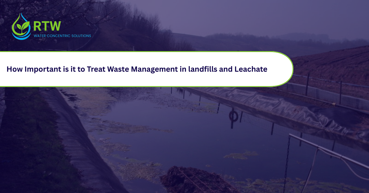Treat Waste Management in Landfills and Leachate