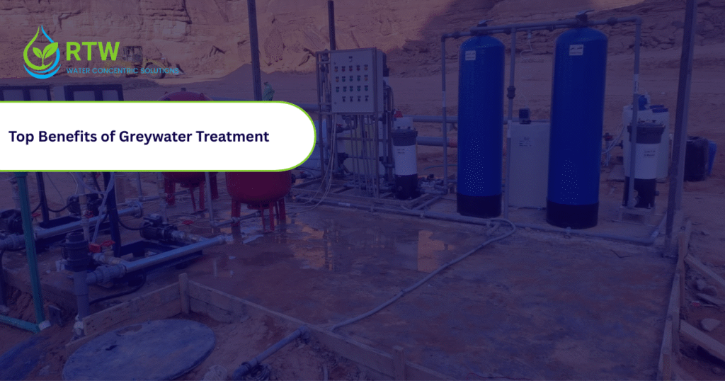 Top Benefits of Greywater Treatment